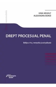 Coperta cărții Drept procesual penal Ed.4 - Gina Negrut, Alexandru Boroi