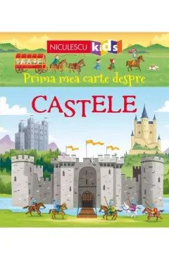 Coperta cărții Prima mea carte despre castele