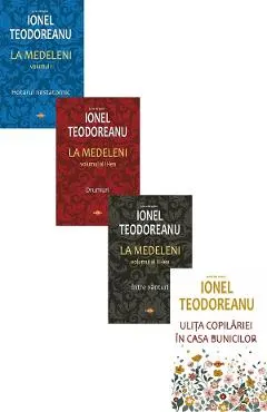Coperta cărții Pachet 4 carti: Ionel Teodoreanu. La Medeleni 3 Vol. + Ulita copilariei. In casa bunicilor