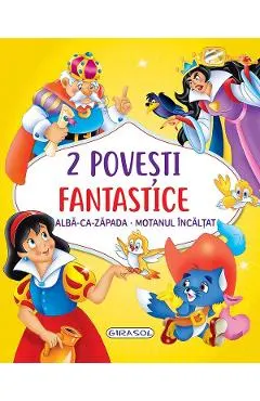 Coperta cărții 2 Povesti fantastice: Alba-ca-Zapada. Motanul incaltat