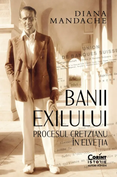 Coperta cărții Banii exilului. Procesul Cretzianu în Elveția