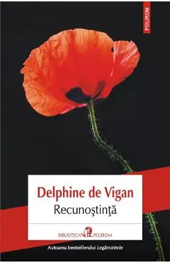 Coperta cărții Recunostinta - Delphine de Vigan