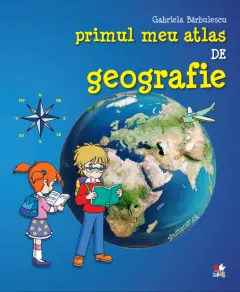 Coperta cărții Primul meu atlas de geografie