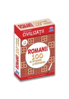 Coperta cărții Civilizatii. Romanii - 100 de intrebari si raspunsuri