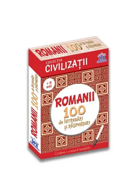 Coperta cărții Civilizatii. Romanii - 100 de intrebari si raspunsuri