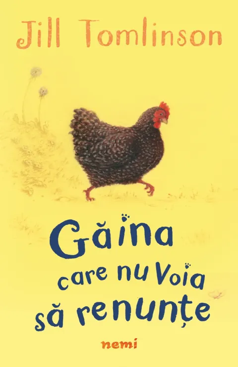 Coperta cărții Găina care nu voia să renunțe