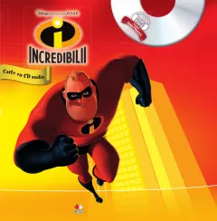 Coperta cărții Incredibilii (Carte + CD audio)