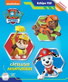 Coperta cărții Patrula Catelusilor. Echipa 112! Catelusii aventurieri