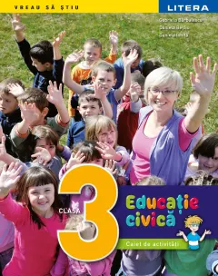 Coperta cărții Educatie civica. Caiet de activitati. Clasa a III-a