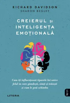 Coperta cărții Creierul si inteligenta emotionala