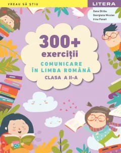 Coperta cărții 300 + exercitii Comunicare in limba romana. Clasa a II-a