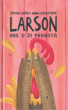 Coperta cărții Larson are o zi proastă