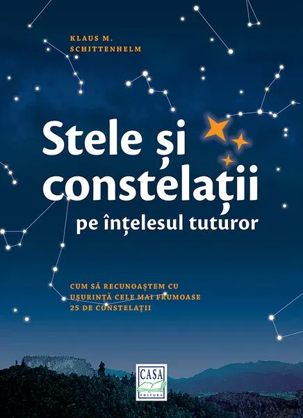 Coperta cărții Stele și constelații pe înțelesul tuturor