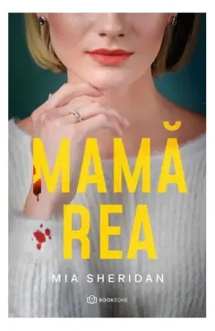 Coperta cărții Mamă rea