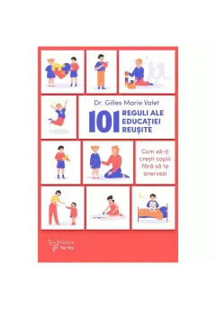 Coperta cărții 101 reguli ale educatiei reusite