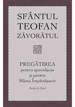 Coperta cărții Pregatirea pentru spovedanie