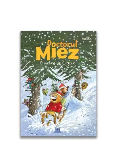 Coperta cărții Doctorul miez: o minune de Craciun