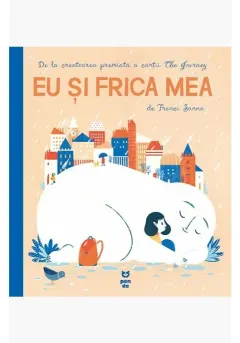 Coperta cărții Eu si frica mea