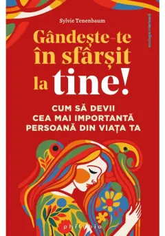 Coperta cărții Gandeste-te in sfarsit la tine!