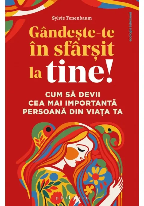 Coperta cărții Gandeste-te in sfarsit la tine!