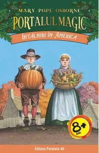 Coperta cărții Intalniri in America. Portalul Magic nr. 23