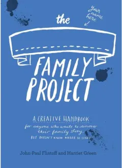Coperta cărții The Family Project: A Creative Handbook