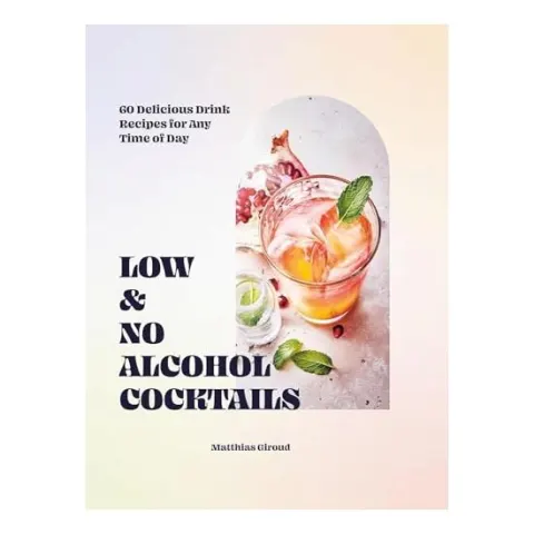 Coperta cărții Low- and No-Alcohol Cocktails