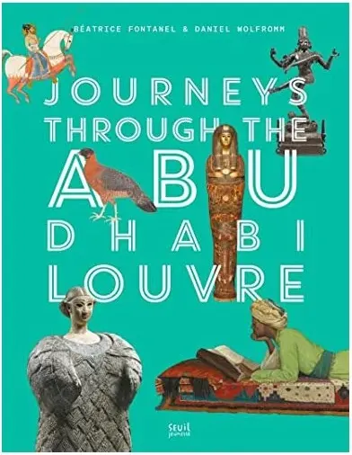 Coperta cărții Journeys Through Abu Dhabi Louvre