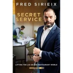 Coperta cărții Secret Service : Lifting the lid on the restaurant world by Fred Sirieix