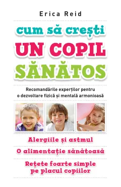 Coperta cărții Cum să crești un copil sănătos