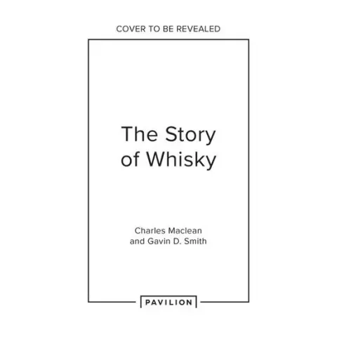 Coperta cărții The Story of Whisky