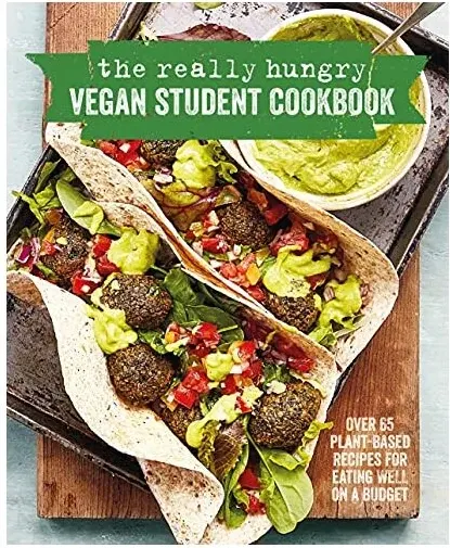 Coperta cărții The Really Hungry Vegan Student Cookbook