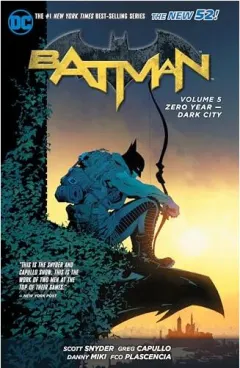 Coperta cărții Batman Vol. 5: Zero Year - Dark City (The New 52)
