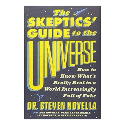 Coperta cărții The Skeptics' Guide to the Universe, Steven Novella