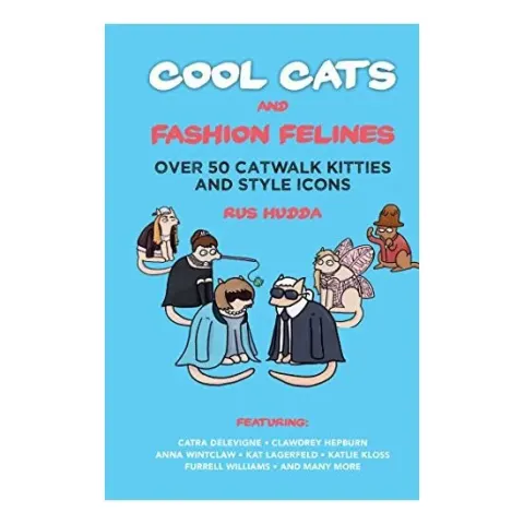 Coperta cărții Cool Cats and Fashion Felines, Rus Hudda
