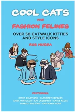 Coperta cărții Cool Cats and Fashion Felines, Rus Hudda