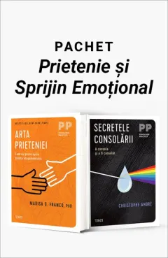 Coperta cărții Pachet Prietenie și Sprijin Emoțional. Arta prieteniei/Secretele consolării - Marisa G. Franco