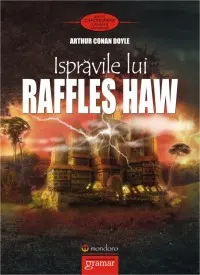 Coperta cărții Isprăvile lui Raffles Haw