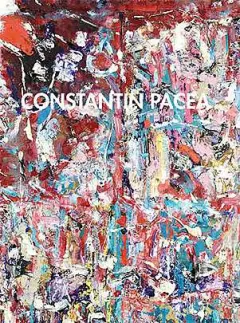 Coperta cărții Constantin Pacea. O retrospectiva