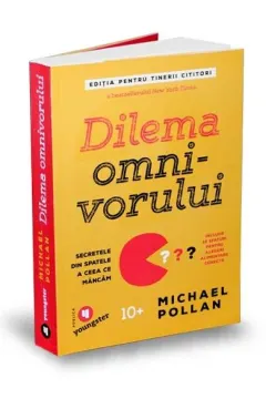 Coperta cărții Dilema omnivorului (editia pentru tinerii cititori)