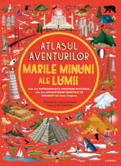 Coperta cărții Atlasul aventurilor. Marile minuni ale lumii