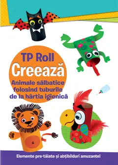 Coperta cărții TR Roll creeaza - Animale salbatice