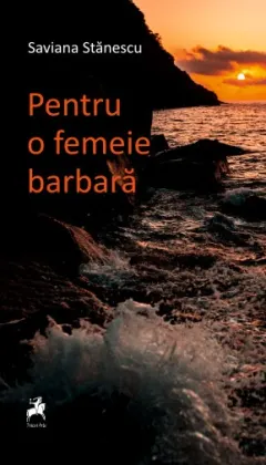 Coperta cărții Pentru o femeie barbară