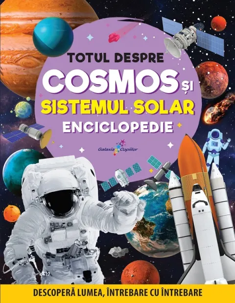 Coperta cărții Totul despre cosmos si sistemul solar