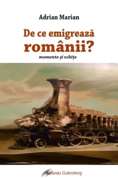 Coperta cărții De ce emigrează românii?