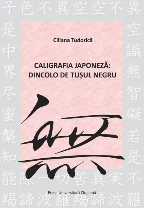 Coperta cărții Caligrafia japoneza: dincolo de tusul negru