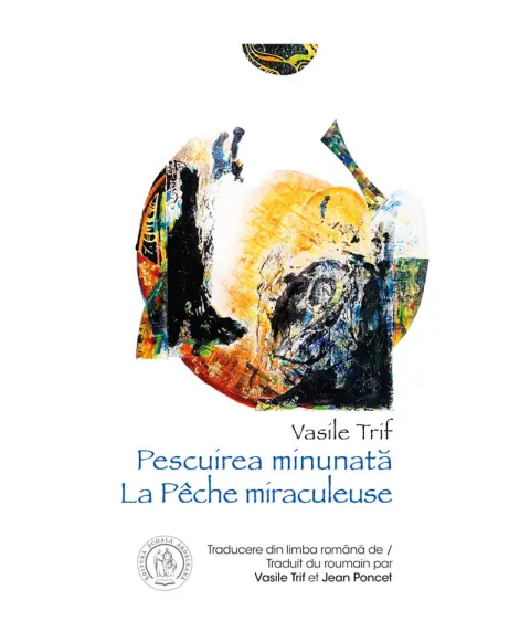 Coperta cărții Pescuirea minunată. La Pêche miraculeuse