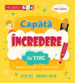 Coperta cărții Capătă încredere în tine. Despre ce ești în stare să faci