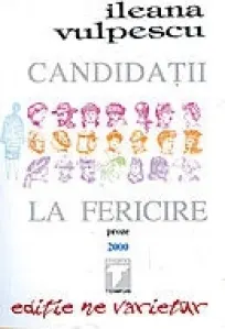 Coperta cărții Candidatii la fericire