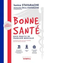 Coperta cărții Bonne Sante. Ghid practic de franceza medicala, nivel mediu si avansat